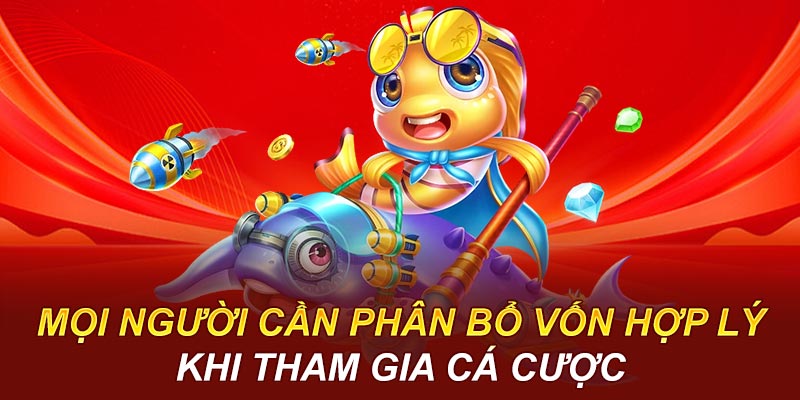 Thành viên cần phân bổ vốn hợp lý khi tham gia cá cược